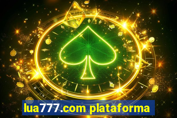 lua777.com plataforma